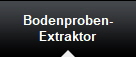 Bodenproben-
Extraktor