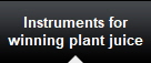 Instruments for
winning plant juice